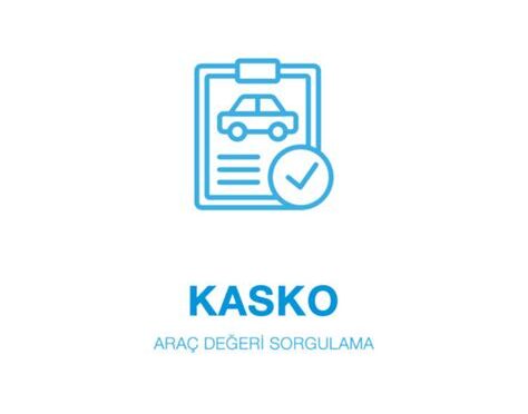 araç kasko değeri sorgulama